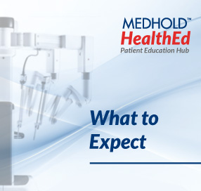 MedHOLD HealthEd Patient Education Hub cover with the title 'What to Expect' on a blue gradient background and faint medical equipment motifs.